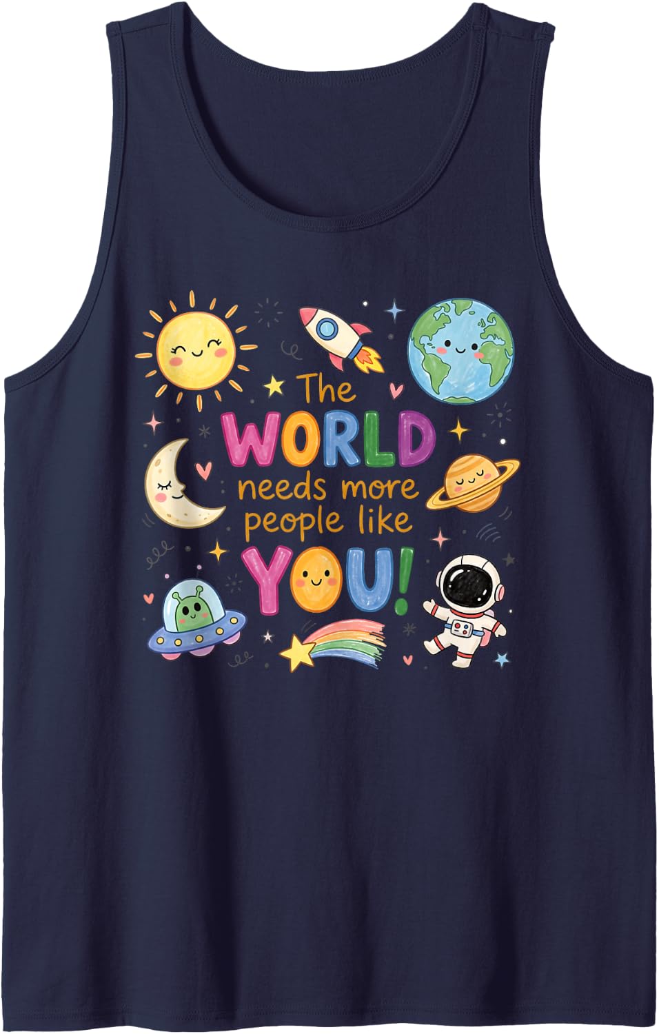 The World Needs More People Like You Kindness Space Cute Sleeveless Tank Top - Navy Blue