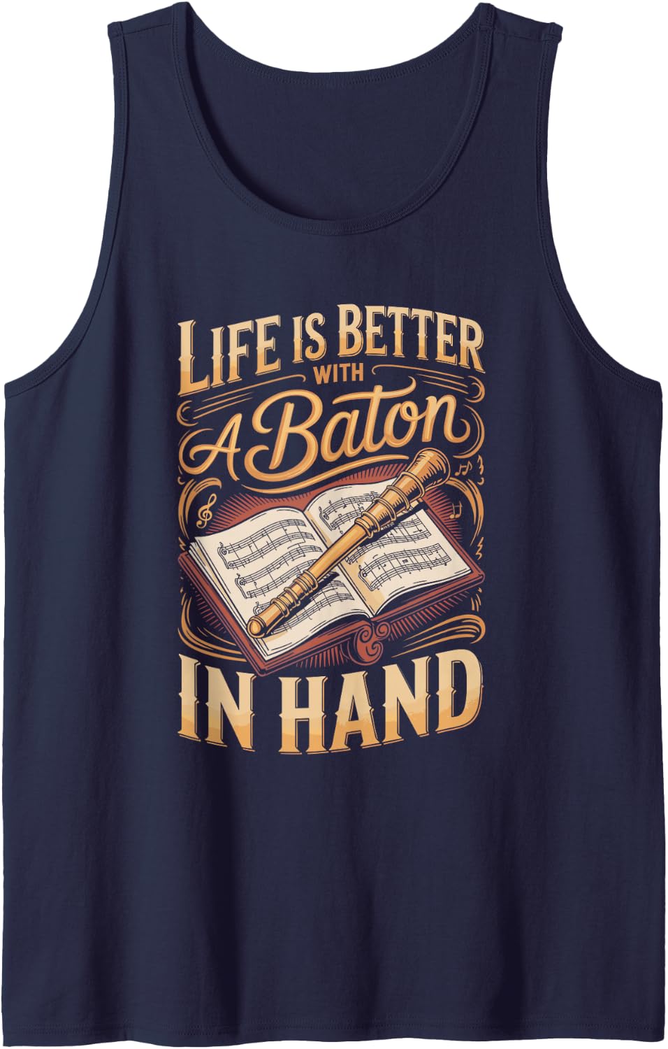 Life is Better with a Baton in Hand Conductor Choir Director Tank Top - Navy Blue