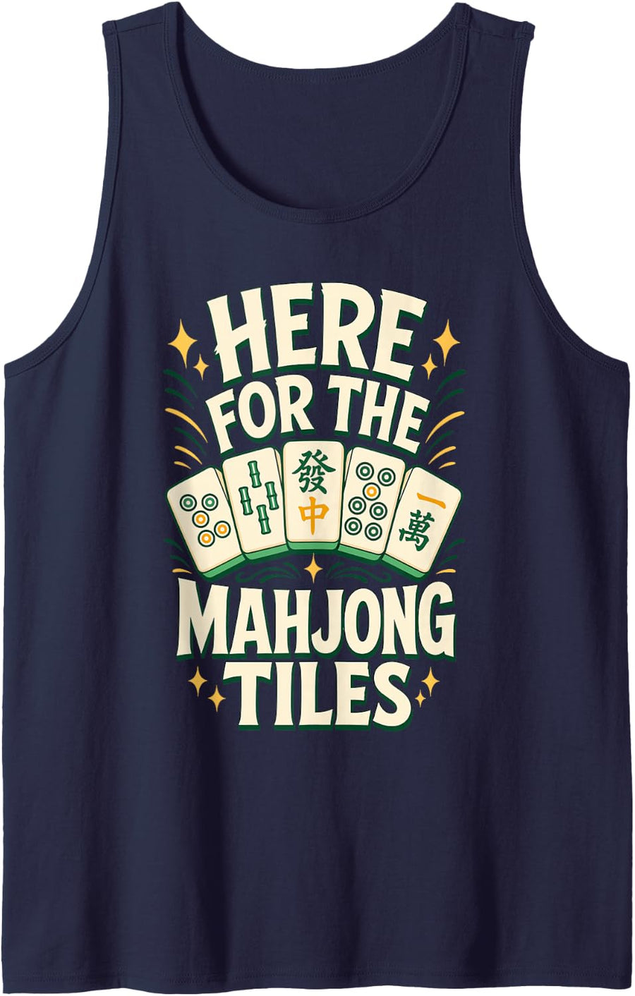 Here for The Mahjong Tiles Game Player Sleeveless Tank Top - Navy Blue