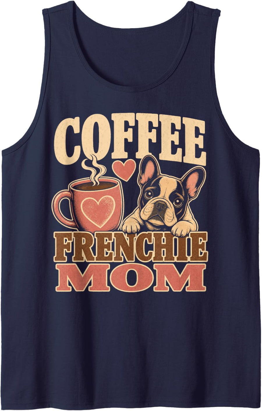 Coffee Frenchie Mom French Bulldog Sleeveless Tank Top - Navy Blue
