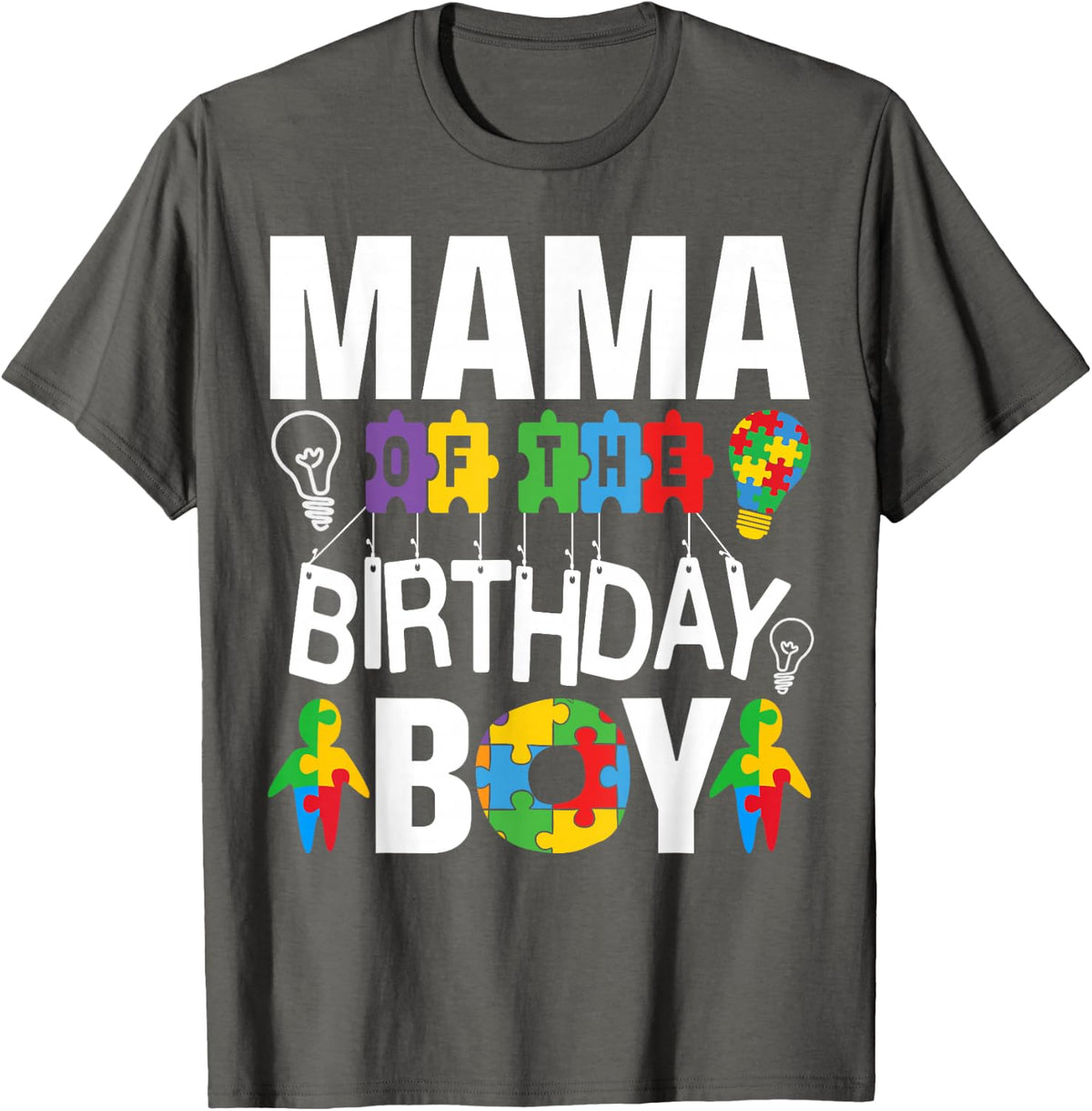 Mama Of The Birthday Boy Autism Mom T-Shirt - Asphalt Grey