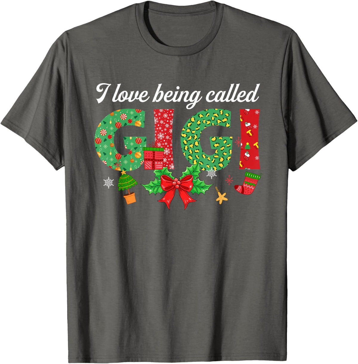 I Love Being Called Gigi Christmas Family Matching T-Shirt - Asphalt Grey