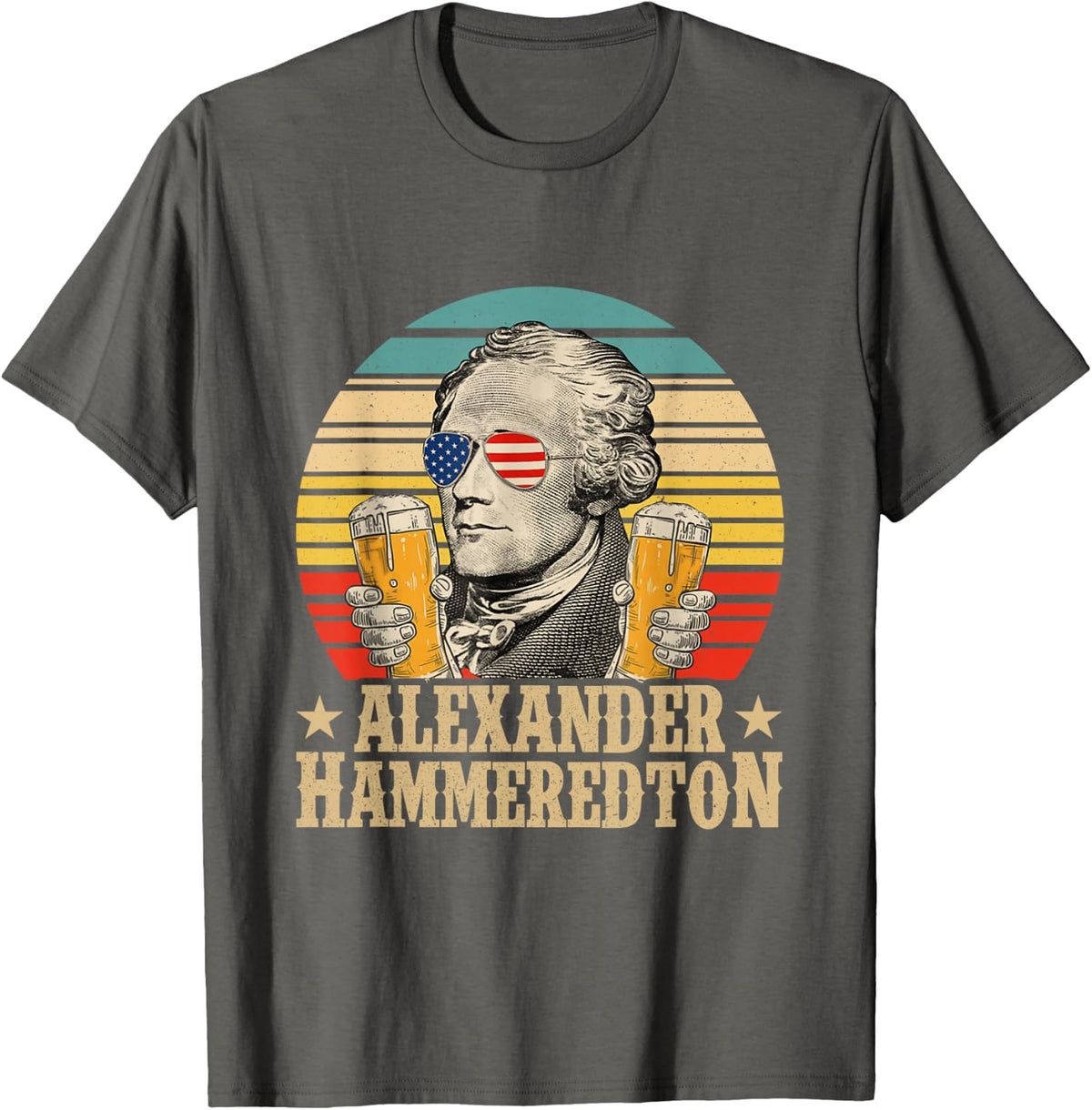 Alexander Hammeredton Alexander Hamilton Beer Drinking Party T-Shirt - Asphalt Grey