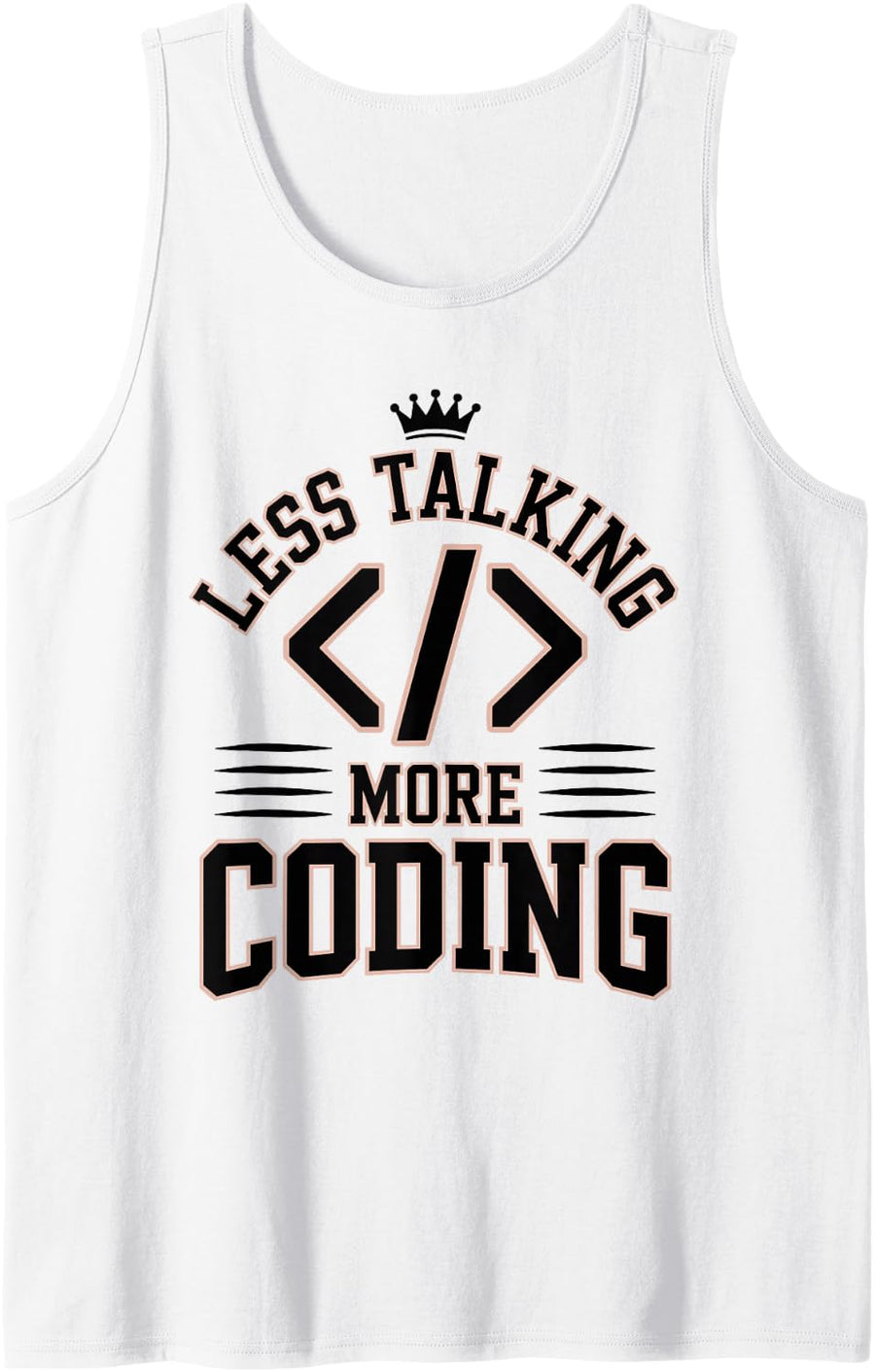 Less Talking More Coding Developer Programmer Tank Top - White