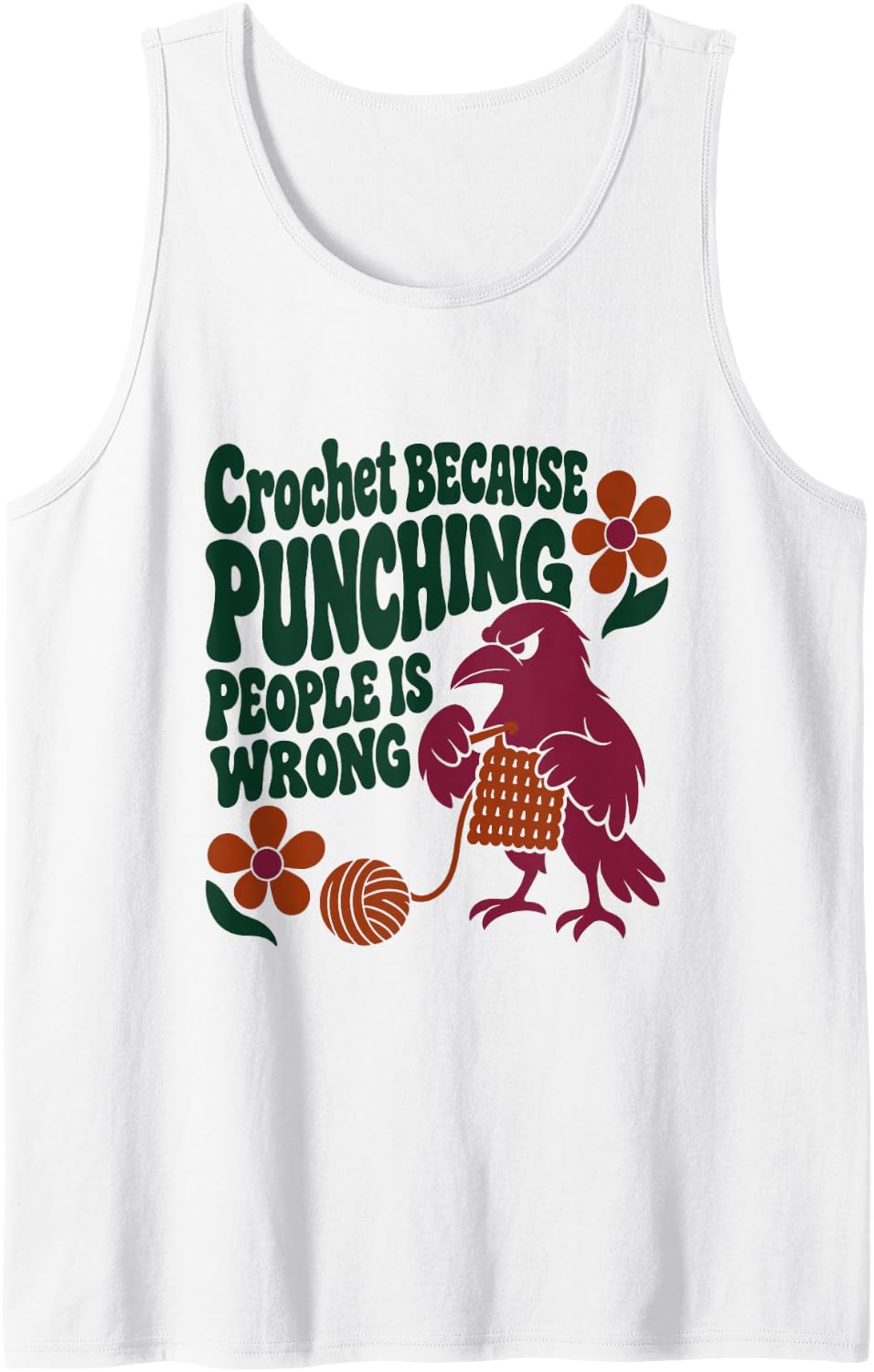Crow Crochet Because Punching People is Wrong Humor Sleeveless Tank Top - White