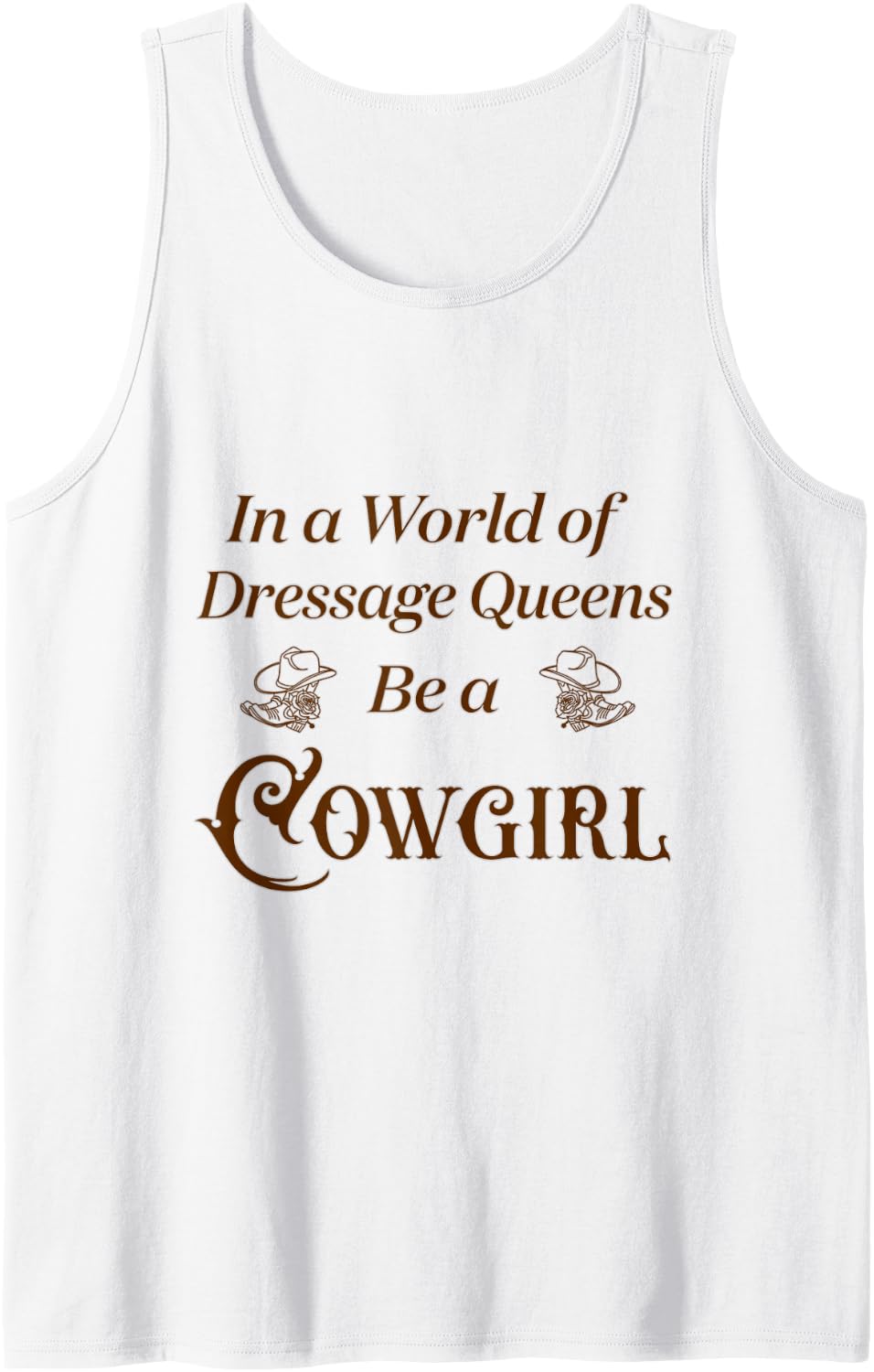 Be a Cowgirl Sleeveless Tank Top - White