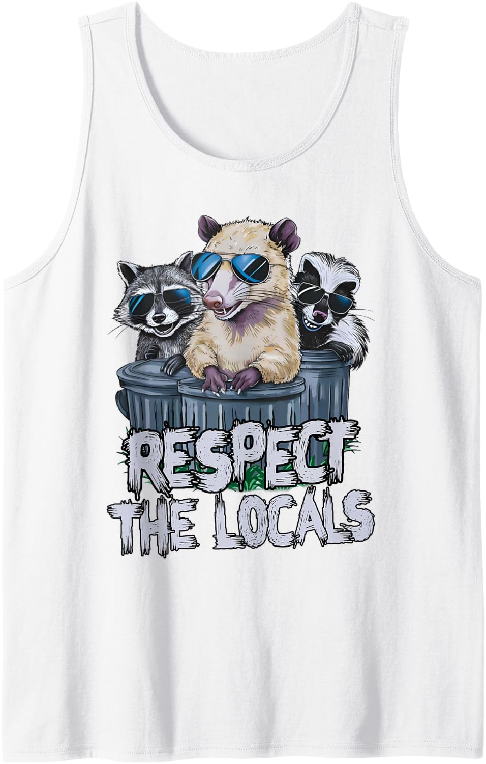 Respect The Locals Funny Possum Skunk Racoon Trash Squad Sleeveless Tank Top - White