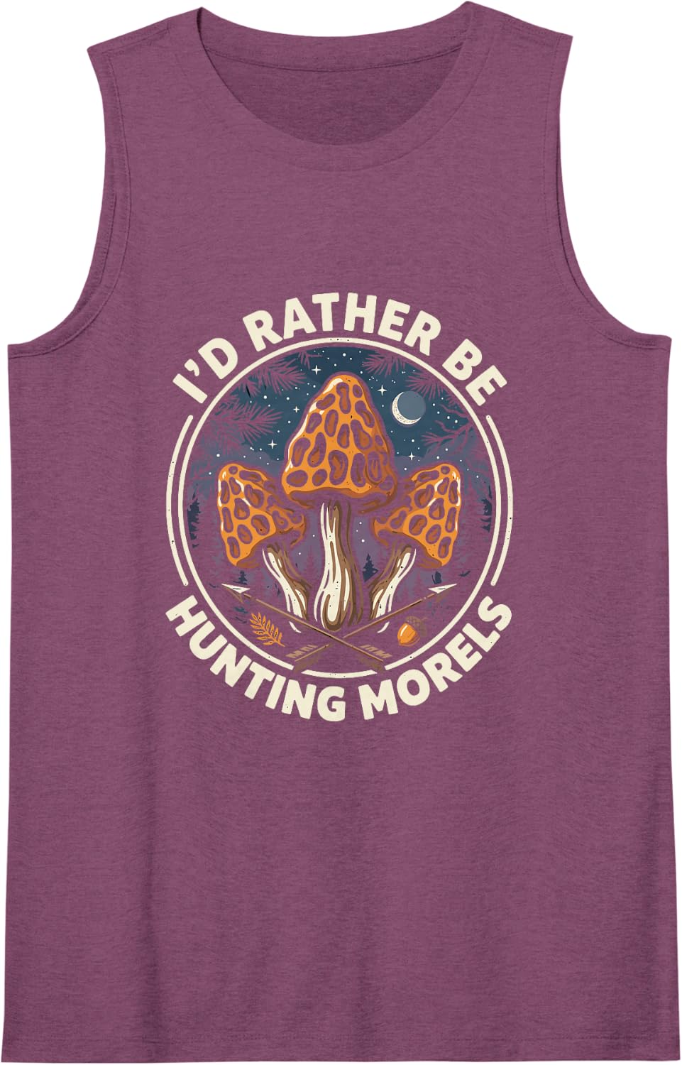 Mushroom Whisperer Morels Fun I'd Rather Be Hunting Morels Sleeveless Tank Top - Purple
