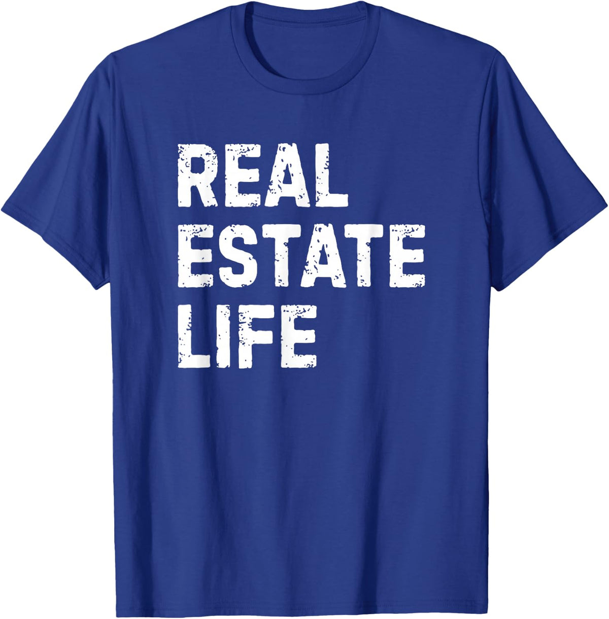 Real Estate Life Realtor Agent T-Shirt - Royal Blue