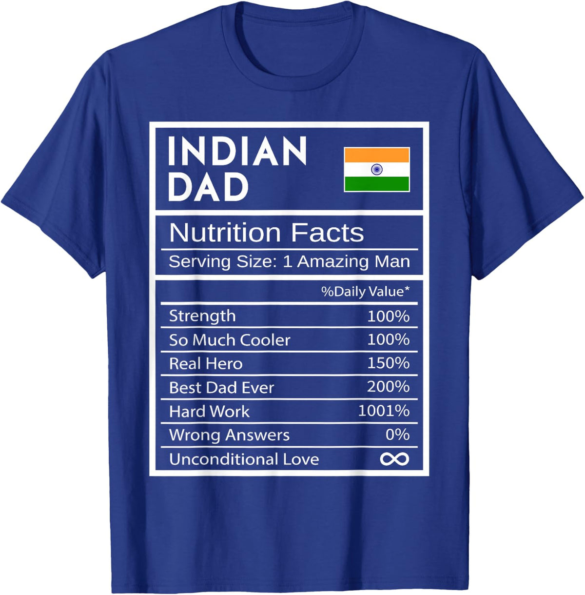 Indian Dad Nutrition Facts National Pride Gift For Dad T-Shirt - Royal Blue