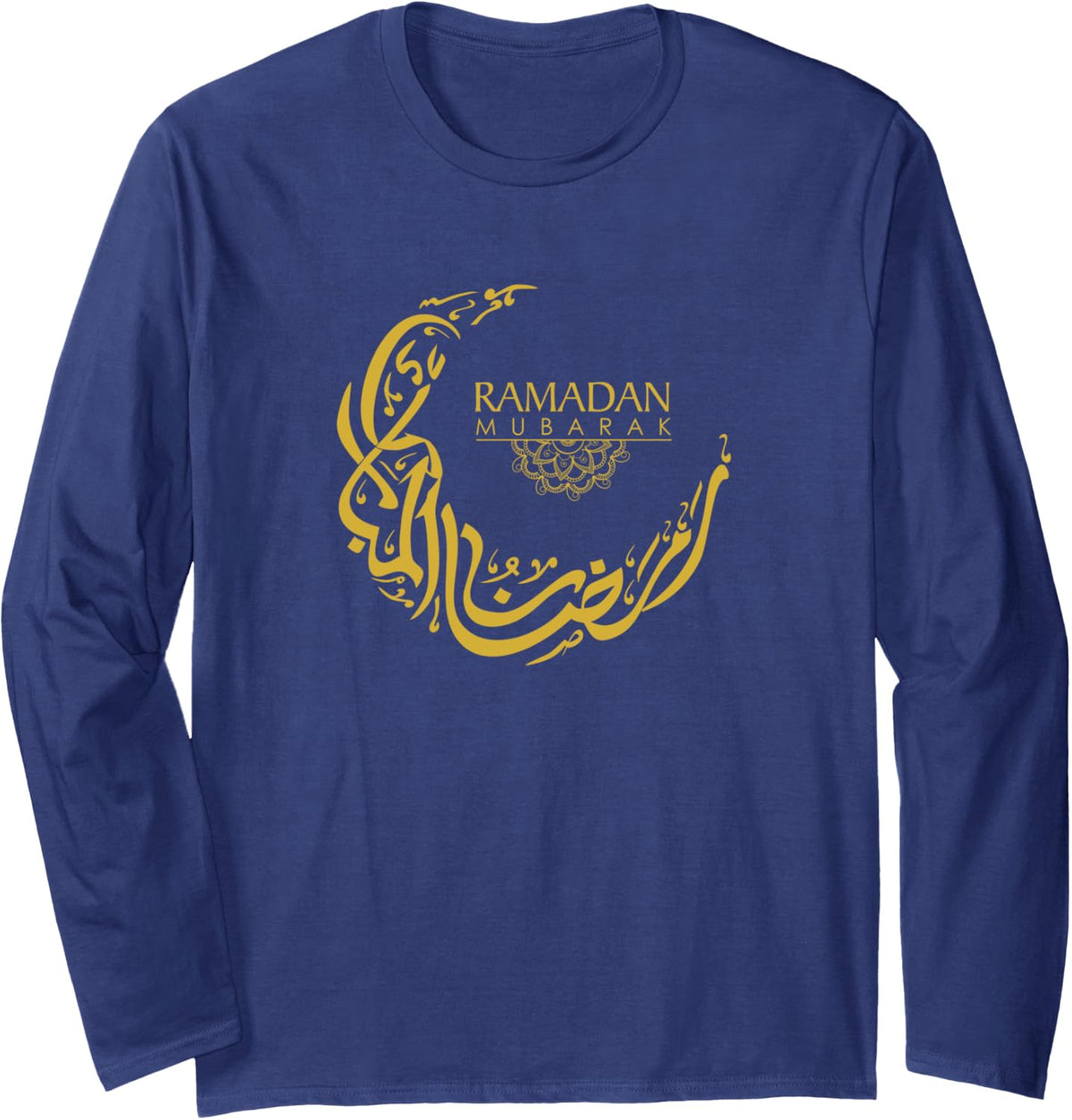 Ramadan Mubarak Islamic Arabic Calligraphy Long Sleeve T-Shirt - Adult Unisex Navy Blue