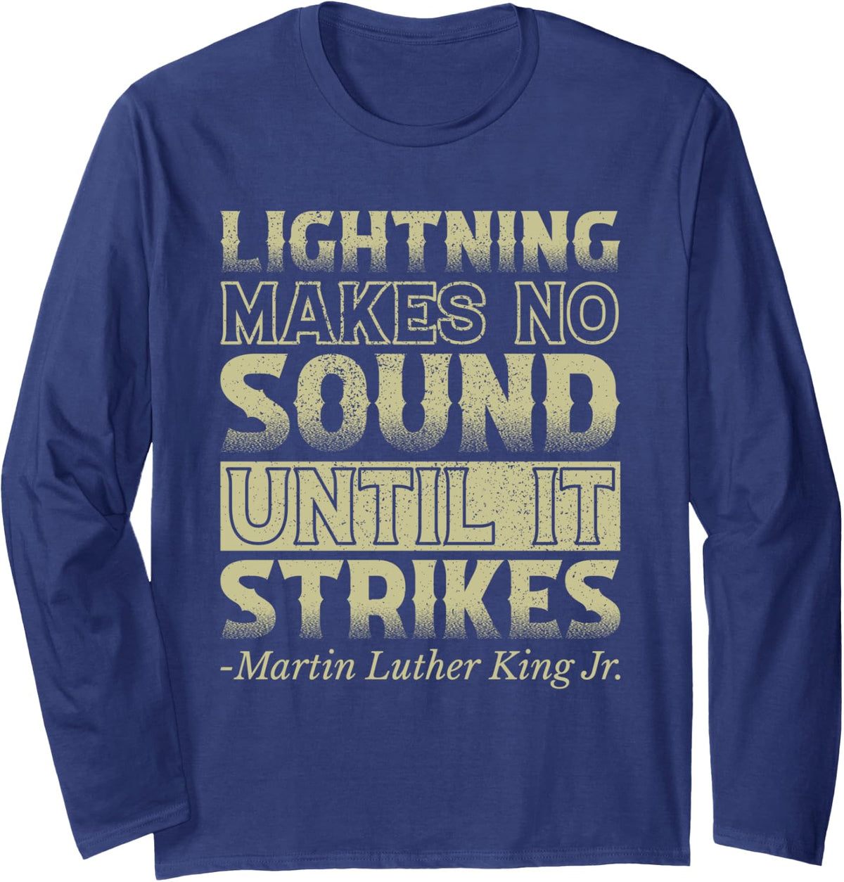 Martin Luther King Jr. Long Sleeve T-Shirt - Adult Unisex Navy Blue