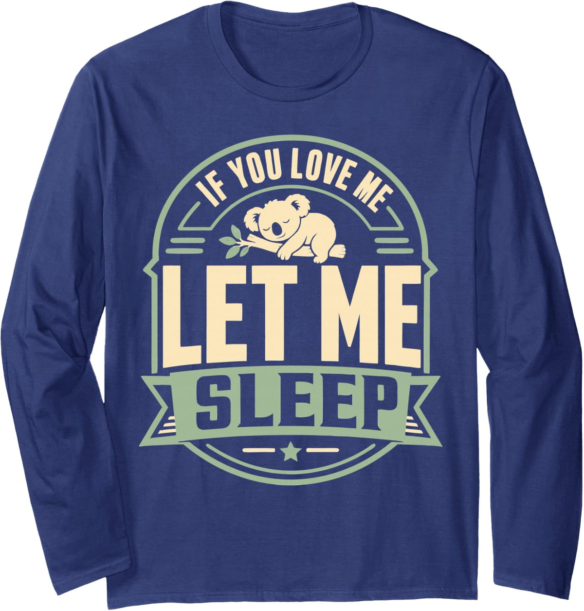 Funny Koala Sleep Long Sleeve T-Shirt - Adult Unisex Navy Blue