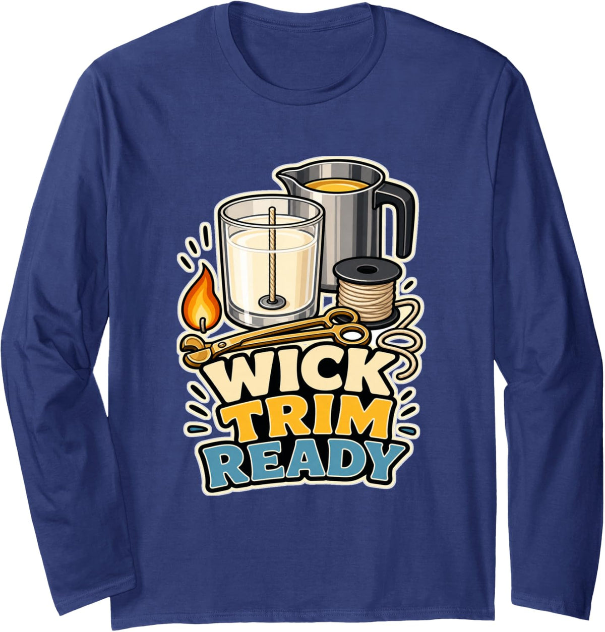 Wick Trim Ready Candle Maker Long Sleeve T-Shirt - Adult Unisex Navy Blue