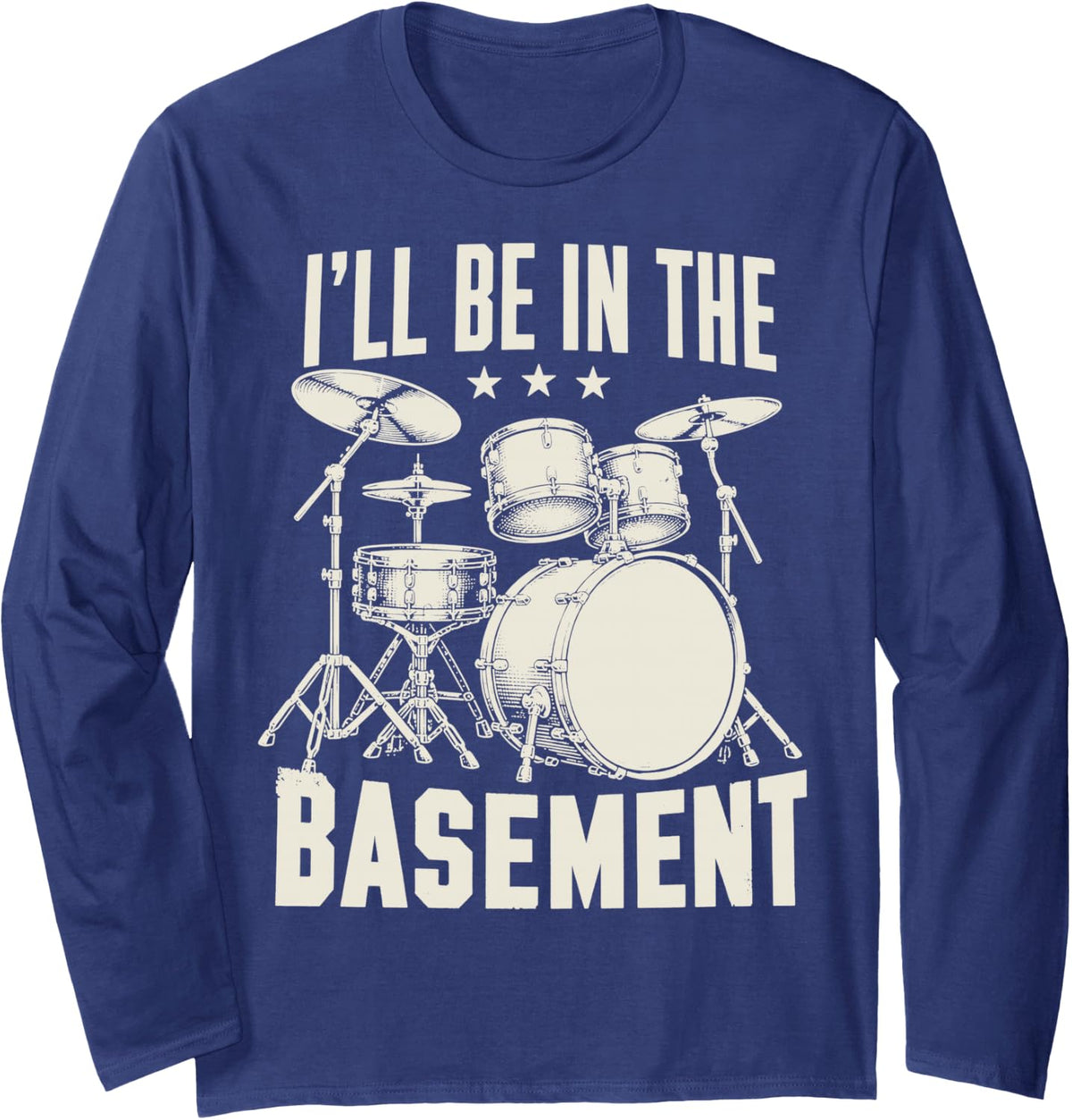 Drummer Percussion Drum Kit Basement Drumming Long Sleeve T-Shirt - Adult Unisex Navy Blue