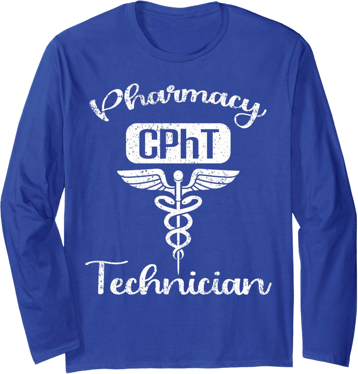 Pharmacy Technician CPhT Tech Pharmacist Gift Long Sleeve T-Shirt - Adult Unisex Royal Blue