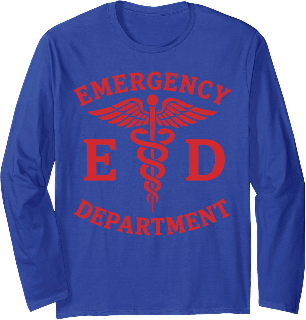Emergency Department Emergency Room Healthcare Long Sleeve T-Shirt - Adult Unisex Royal Blue