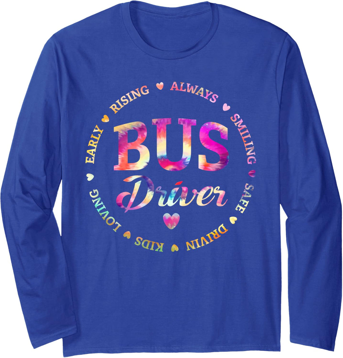 Back to School Tie Dye School Bus Driver Women Men Long Sleeve T-Shirt - Adult Unisex Royal Blue