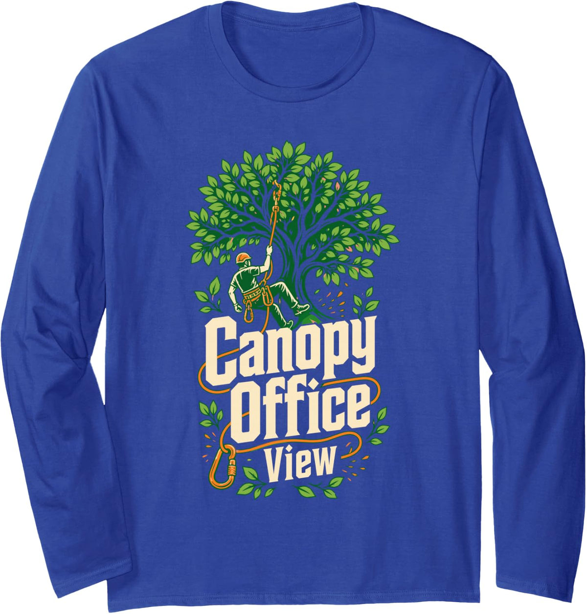 Canopy Office View Arborist Tree Climber Long Sleeve T-Shirt - Adult Unisex Royal Blue