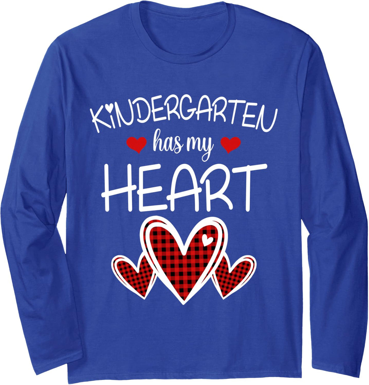 Kindergarten Has My Heart Buffalo Print Teacher Valentine Long Sleeve T-Shirt - Adult Unisex Royal Blue