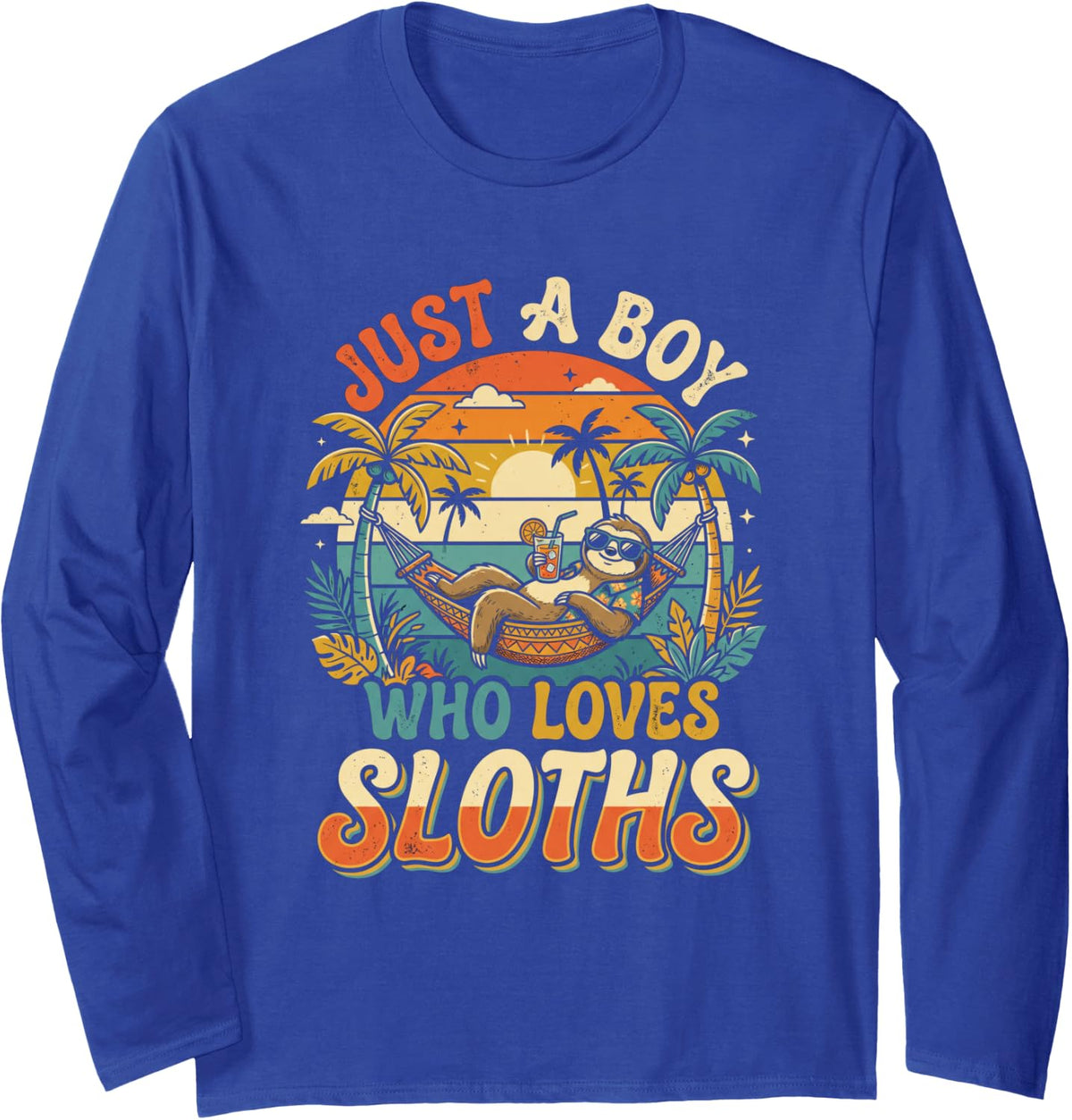 Cute Sloth Lover Men Boys Just a Boy Who Loves Sloths Long Sleeve T-Shirt - Adult Unisex Royal Blue