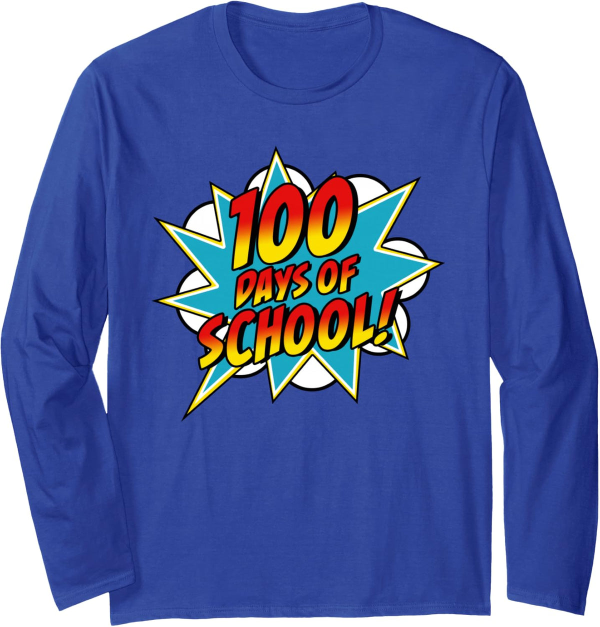 100 Days of School Happy 100th Day Superhero Teacher Comic Long Sleeve T-Shirt - Adult Unisex Royal Blue