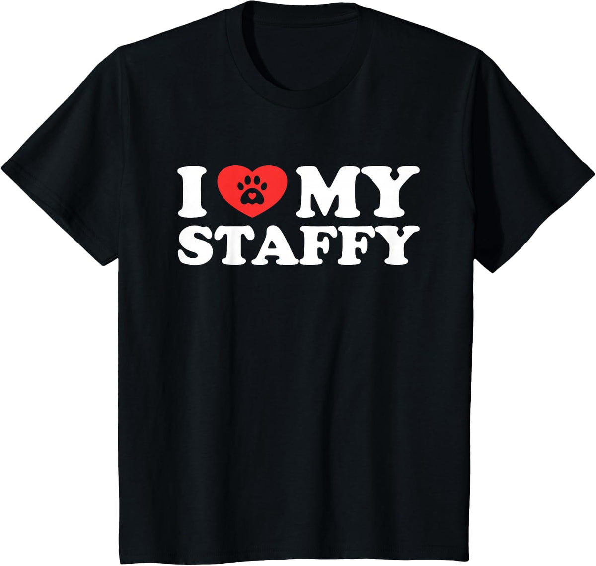 I Love My Staffy Dog Paw with Heart T-Shirt - Black