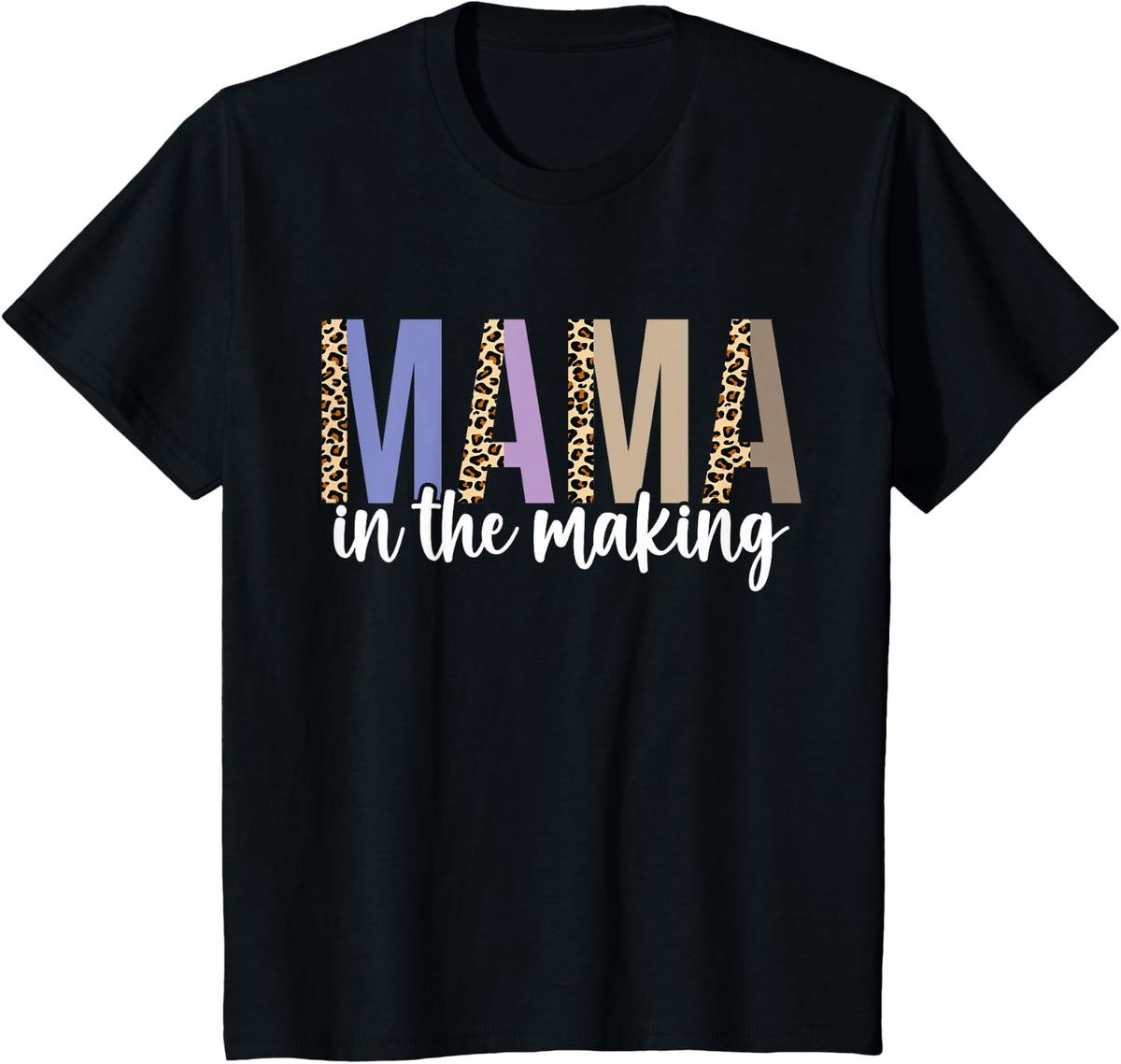 Leopard Mama in the Making Pregnancy Announcement Mommy Mom T-Shirt - Black