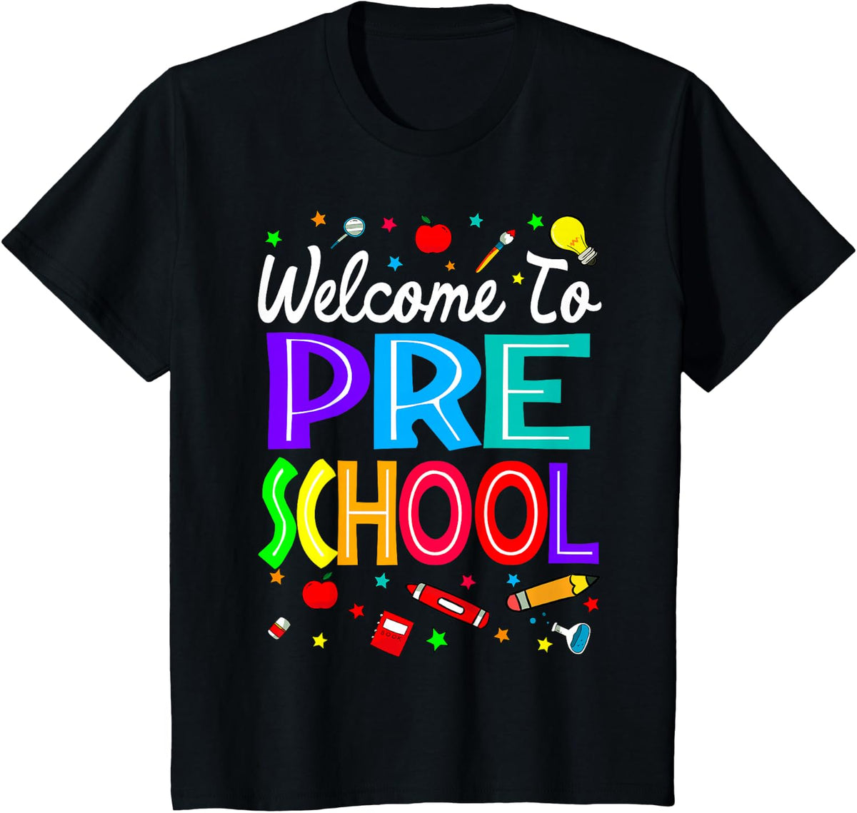 Welcome To Preschool Back To School Teachers Students T-Shirt - Black