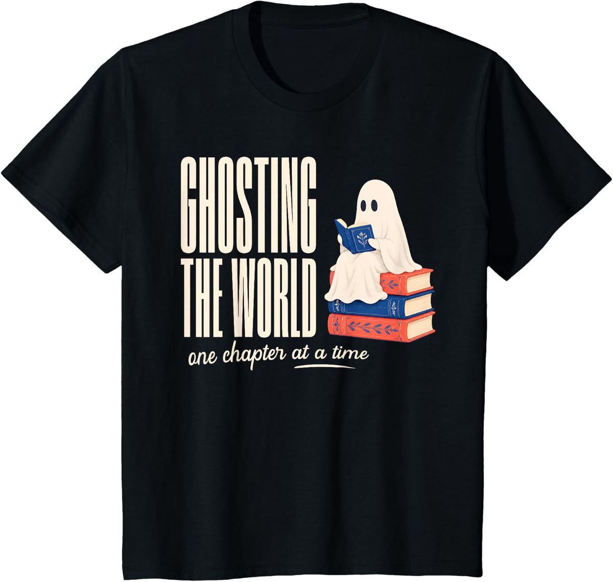 Ghosting The World One Chapter At A Time Funny Reading Ghost T-Shirt - Black