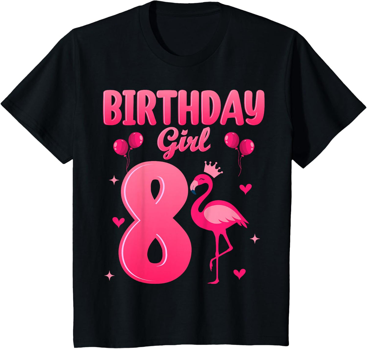 Flamingo 8th Birthday Eight Years Old Birthday Girl Party T-Shirt - Black