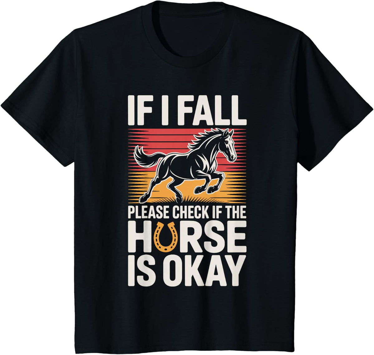 If I Fall Please Check Equestrian Funny Horseback Riding T-Shirt - Black