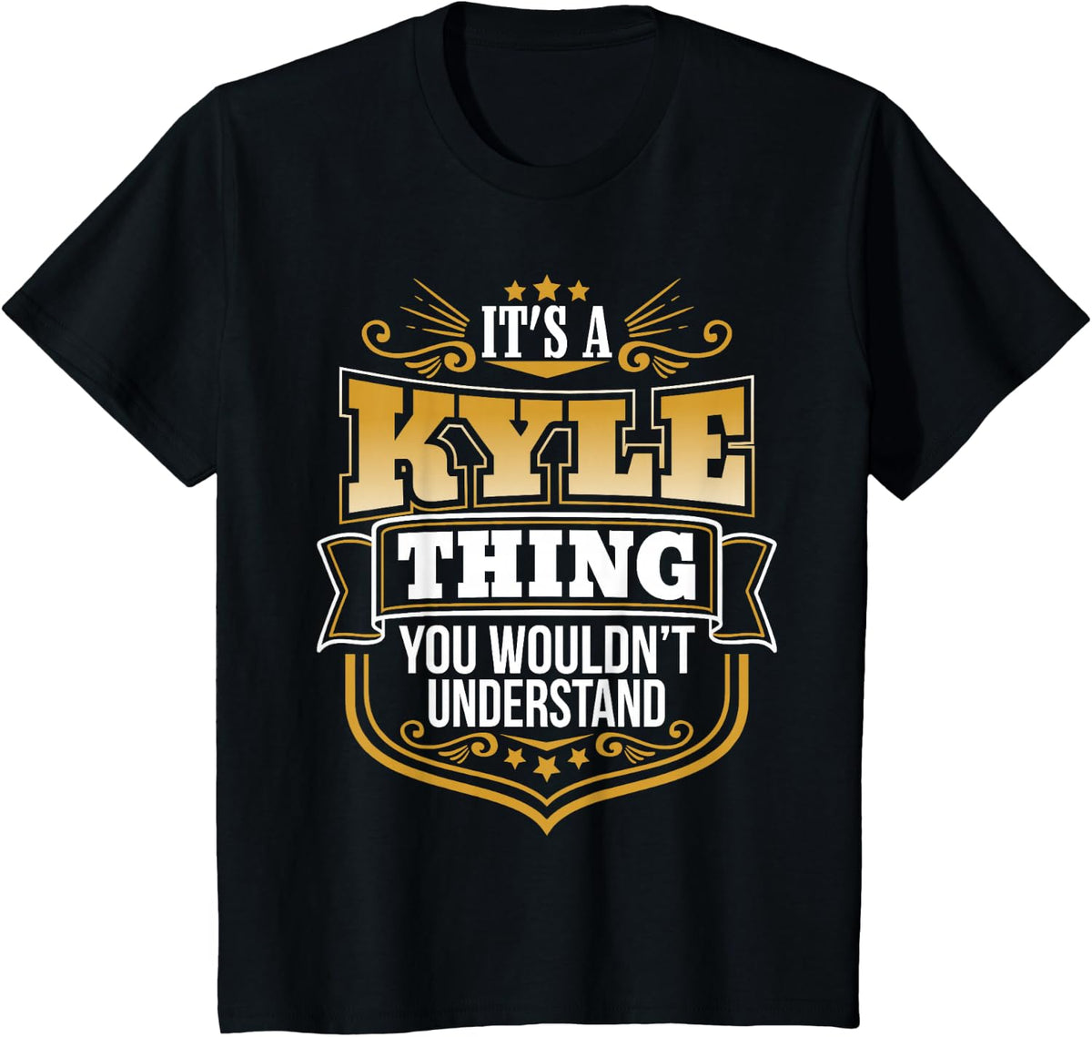 its a Kyle thing you wouldnt understand Kyle TShirt T-Shirt - Black