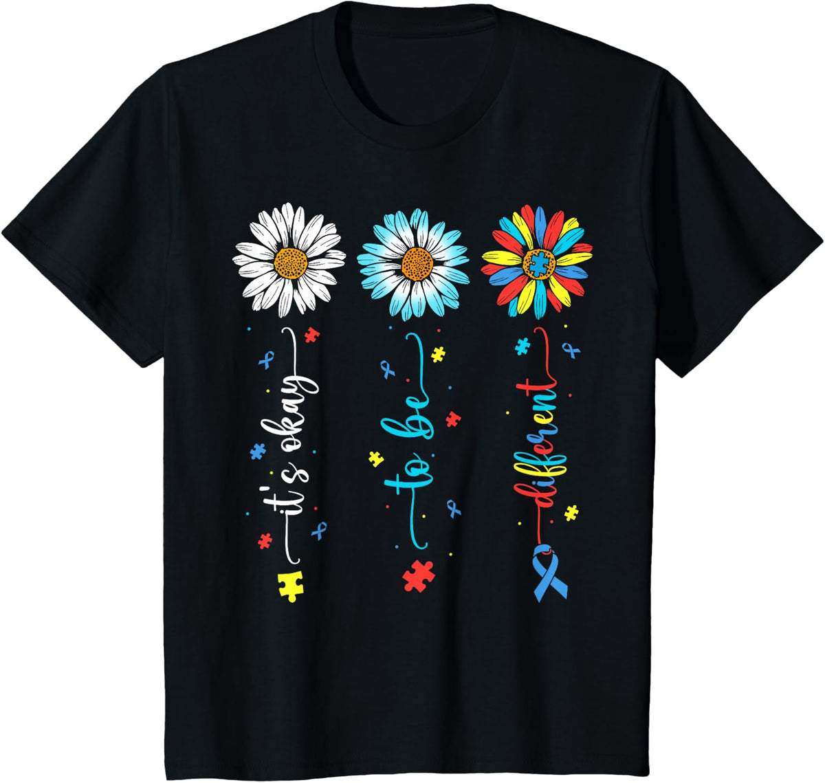 Cute Daisy Flower Autism Awareness Its Ok To Be Different T-Shirt - Black