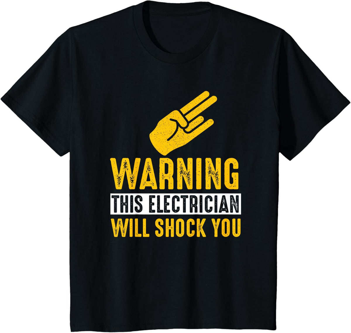 Warning Electrician Will Shock You - Funny Electrician Shirt T-Shirt - Black