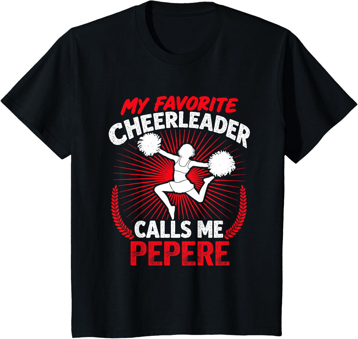 Cheerleading My Favorite Cheerleader Calls Me Pepere Cheer T-Shirt - Black