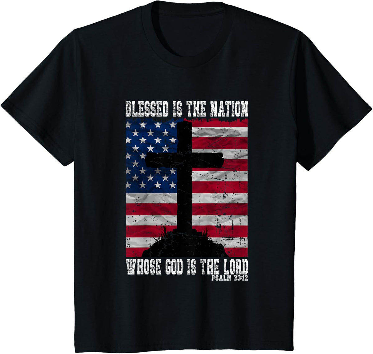 Cross and Flag Blessed Is The Nation Patriotic Christian Art T-Shirt - Black