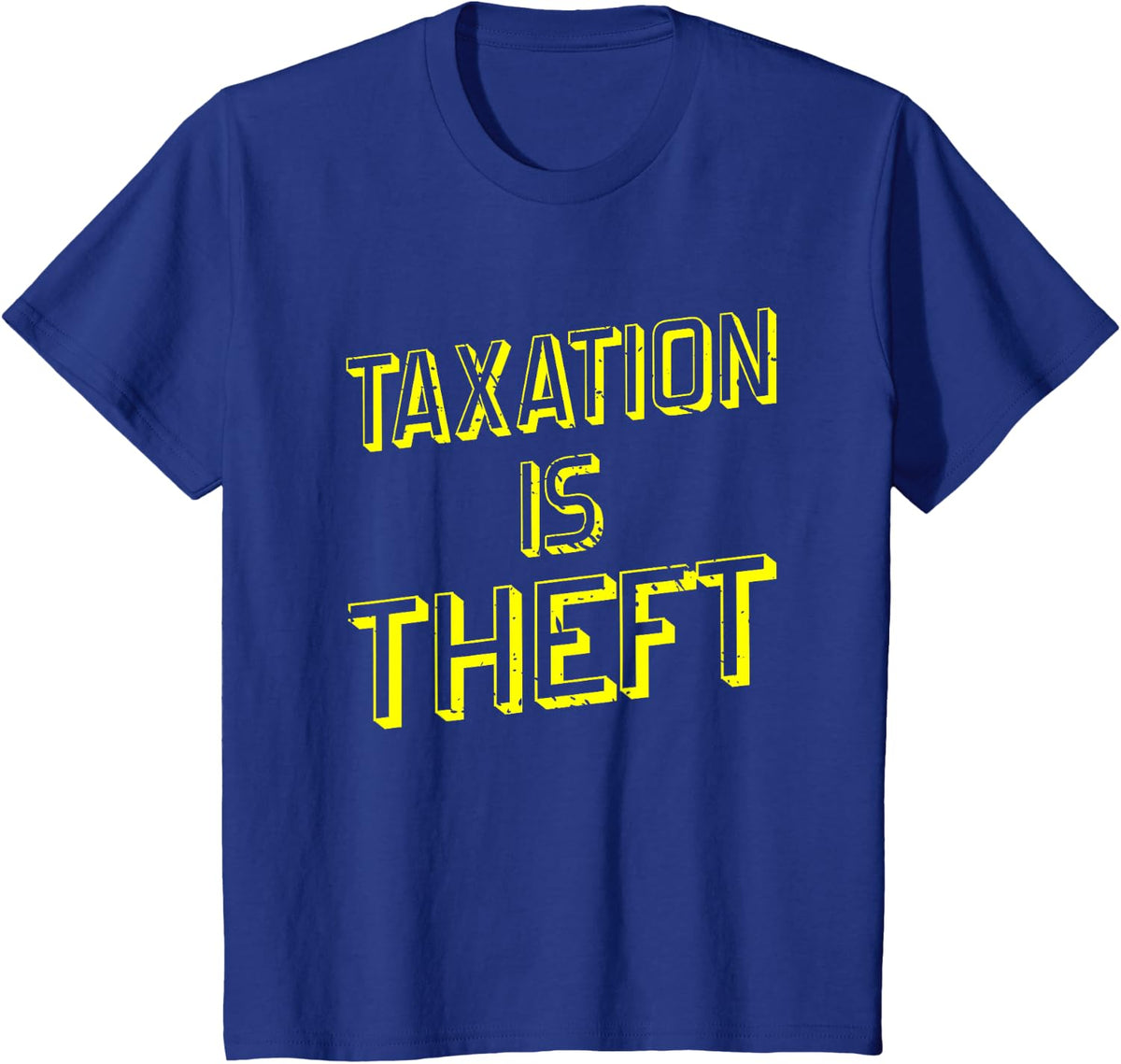 Taxation Is Theft Capitalism T-Shirt - Royal Blue