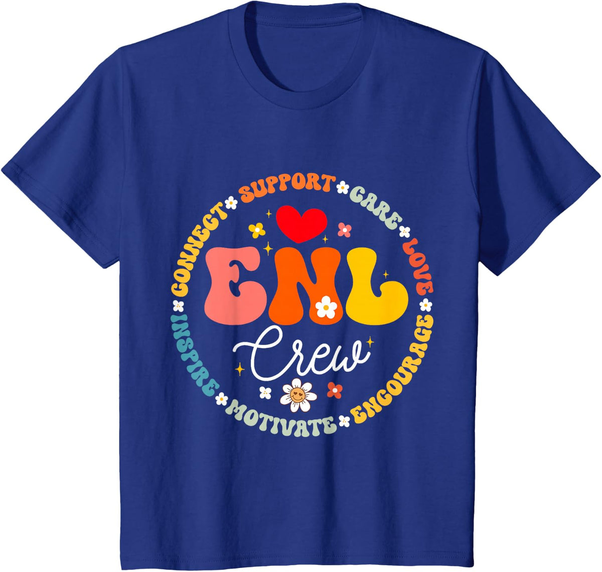 ENL Crew Teacher Squad English New Language Squad T-Shirt - Royal Blue