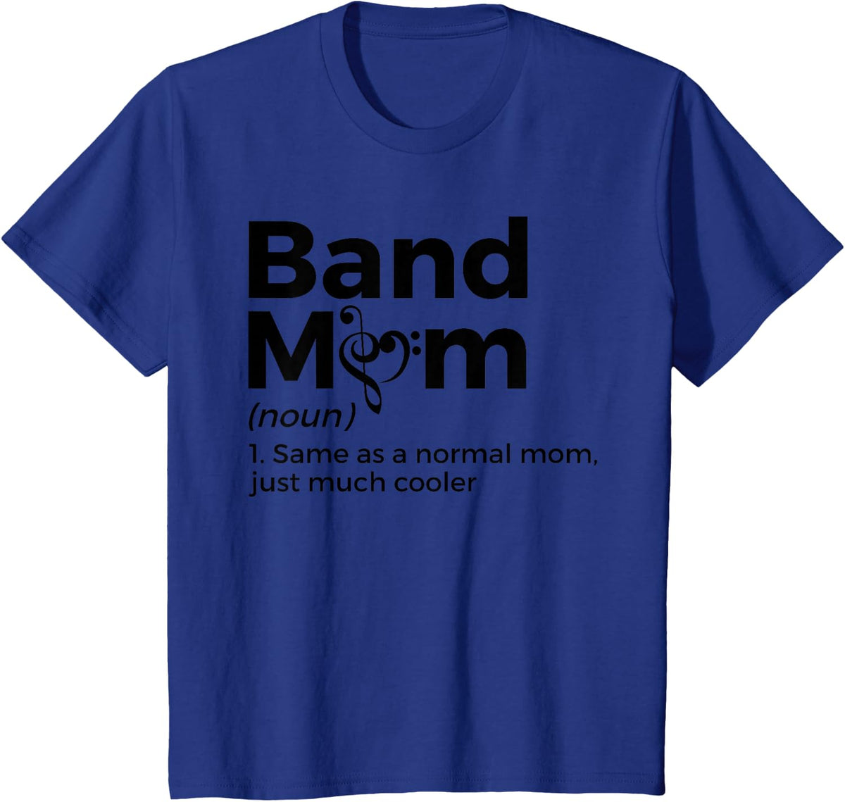 Band Mom Definition Marching Band T-Shirt - Royal Blue