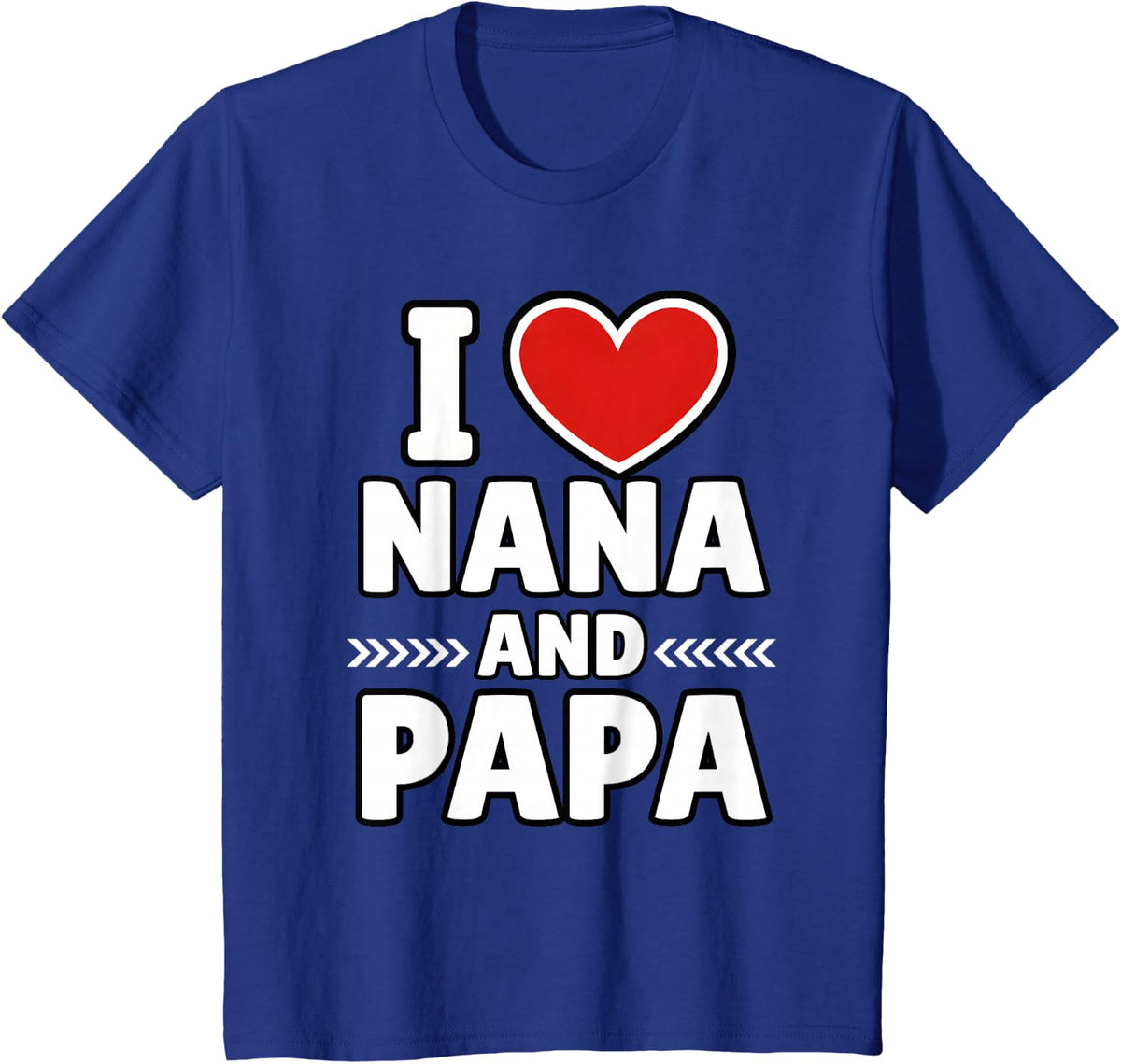 I Love Nana and Papa Grandkids T-Shirt - Royal Blue