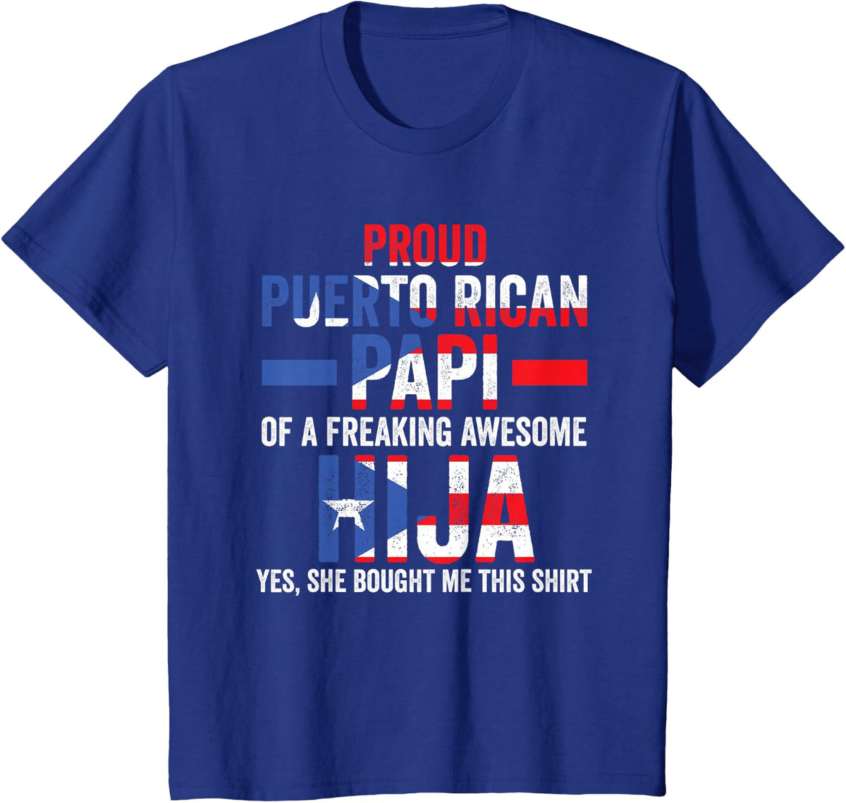 proud puerto rican papi of hija Puerto rico dad daughter T-Shirt - Royal Blue