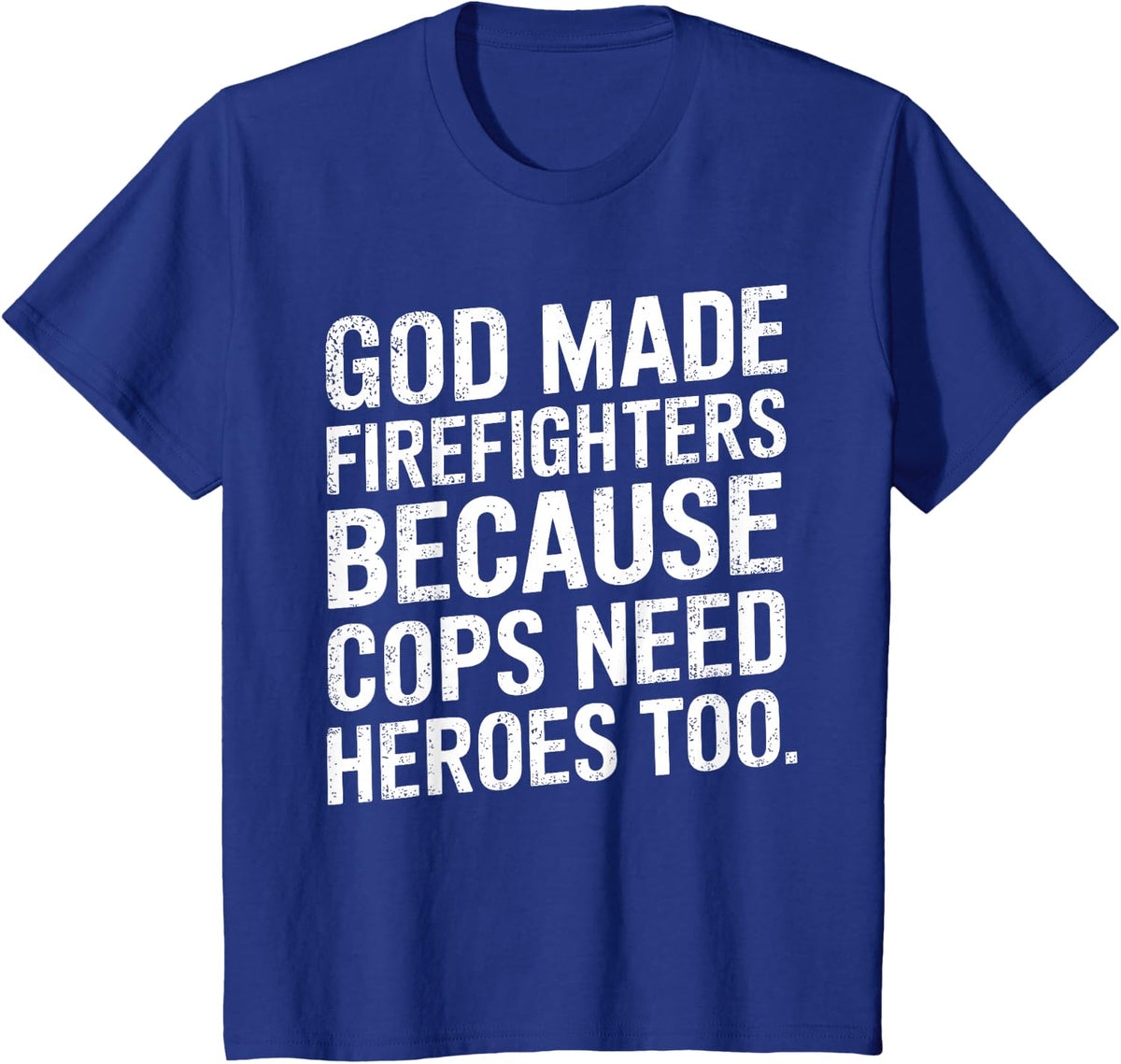 Funny Firefighter Art For Men Women Fireman Gag Fire Fighter T-Shirt - Royal Blue