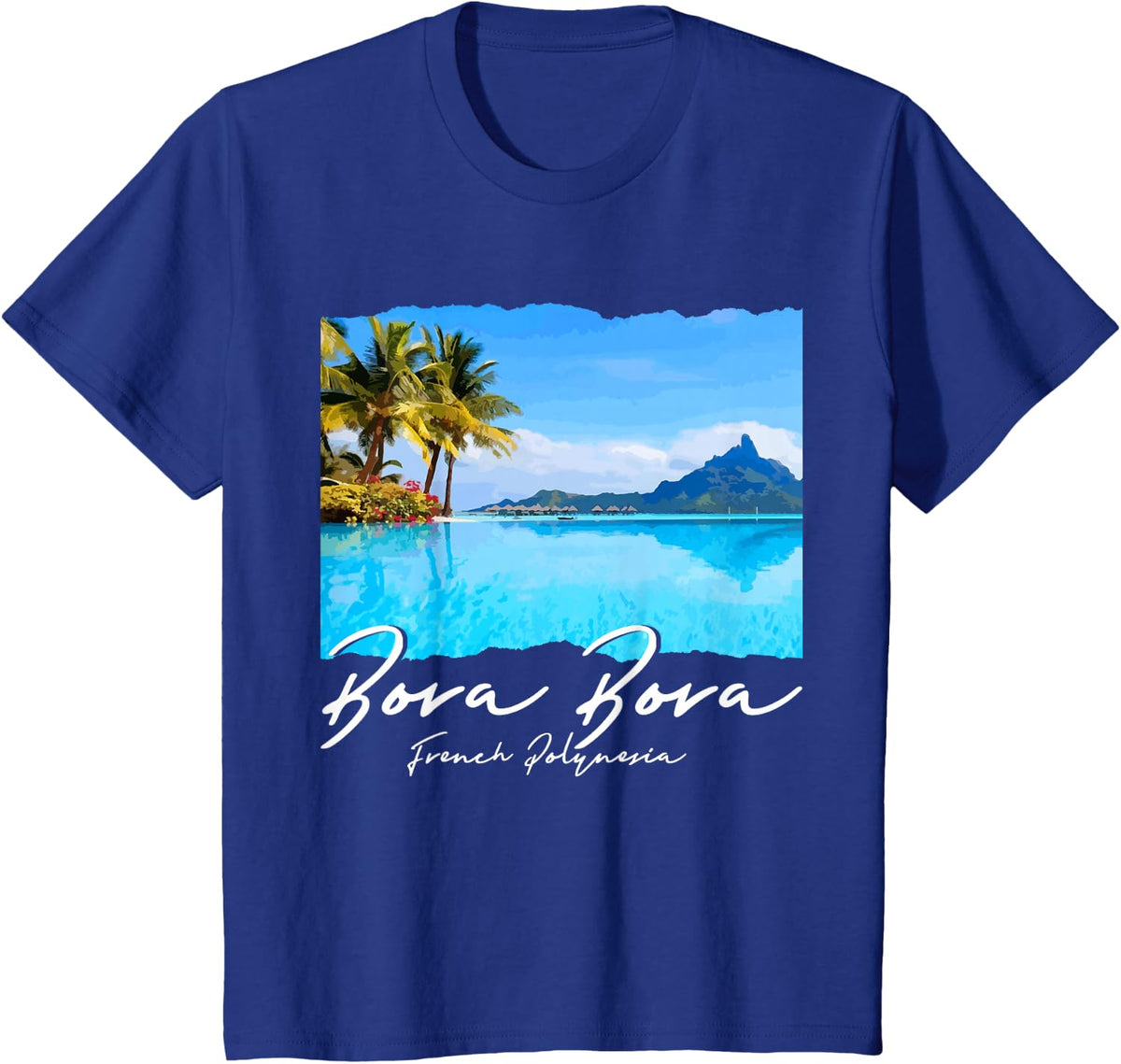 Bora Bora Tahiti French Polynesia Beach Vacation Souvenir T-Shirt - Royal Blue