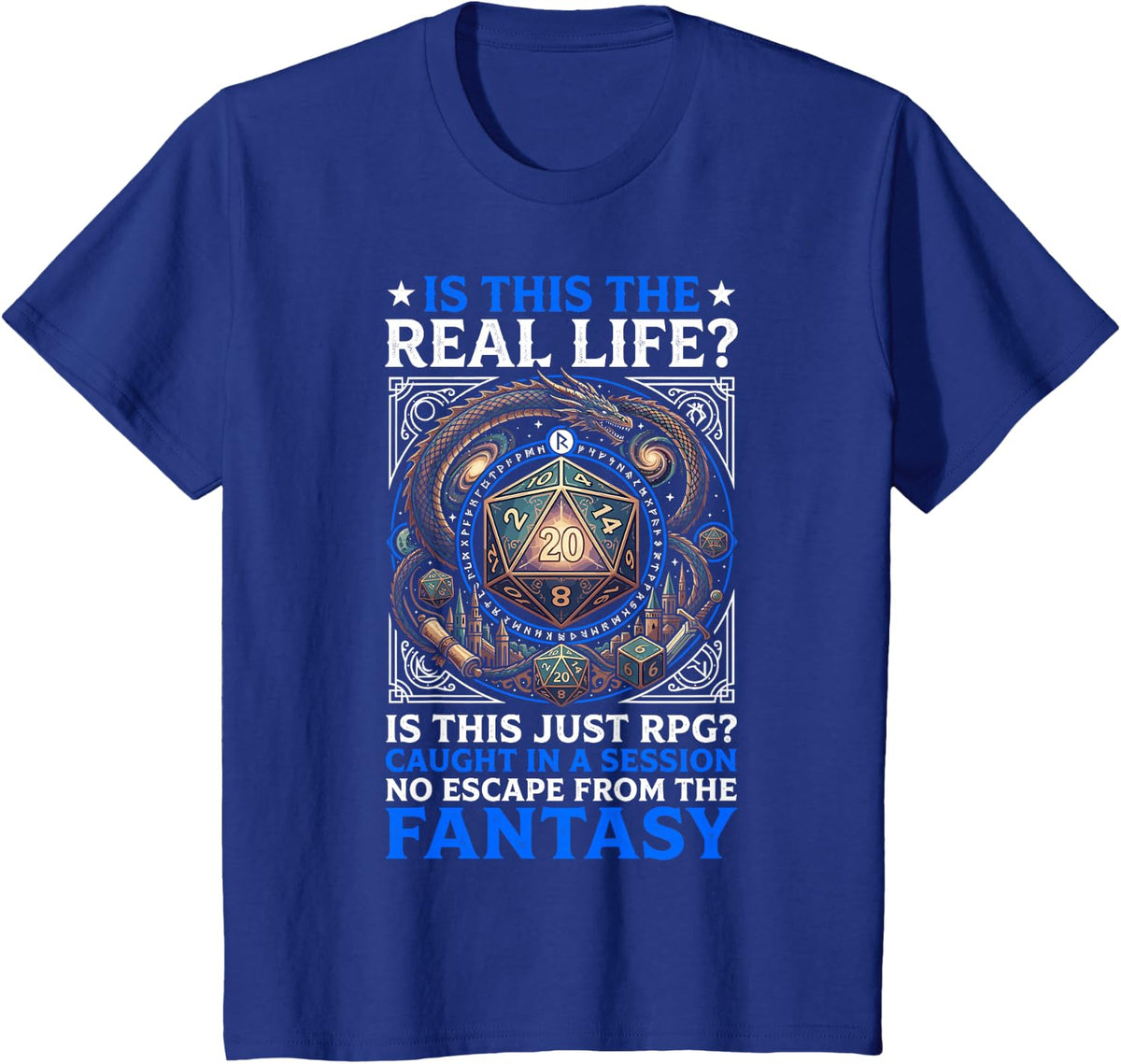 is This Real Life Funny Role Playing RPG Gamer D20 T-Shirt - Royal Blue