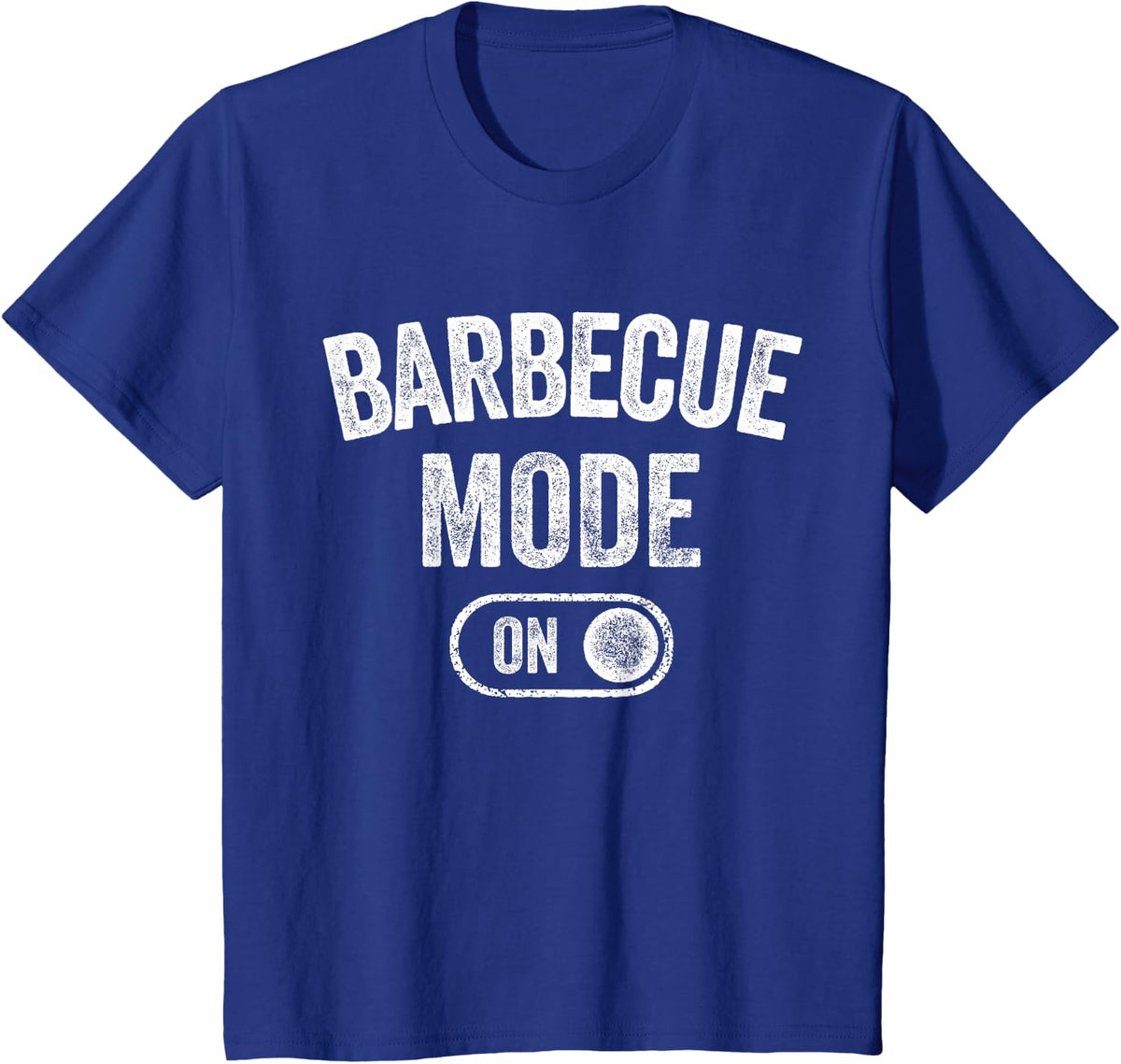 Barbecue Mode On Funny Grill Master Gift Outdoor Cook Chef T-Shirt - Royal Blue