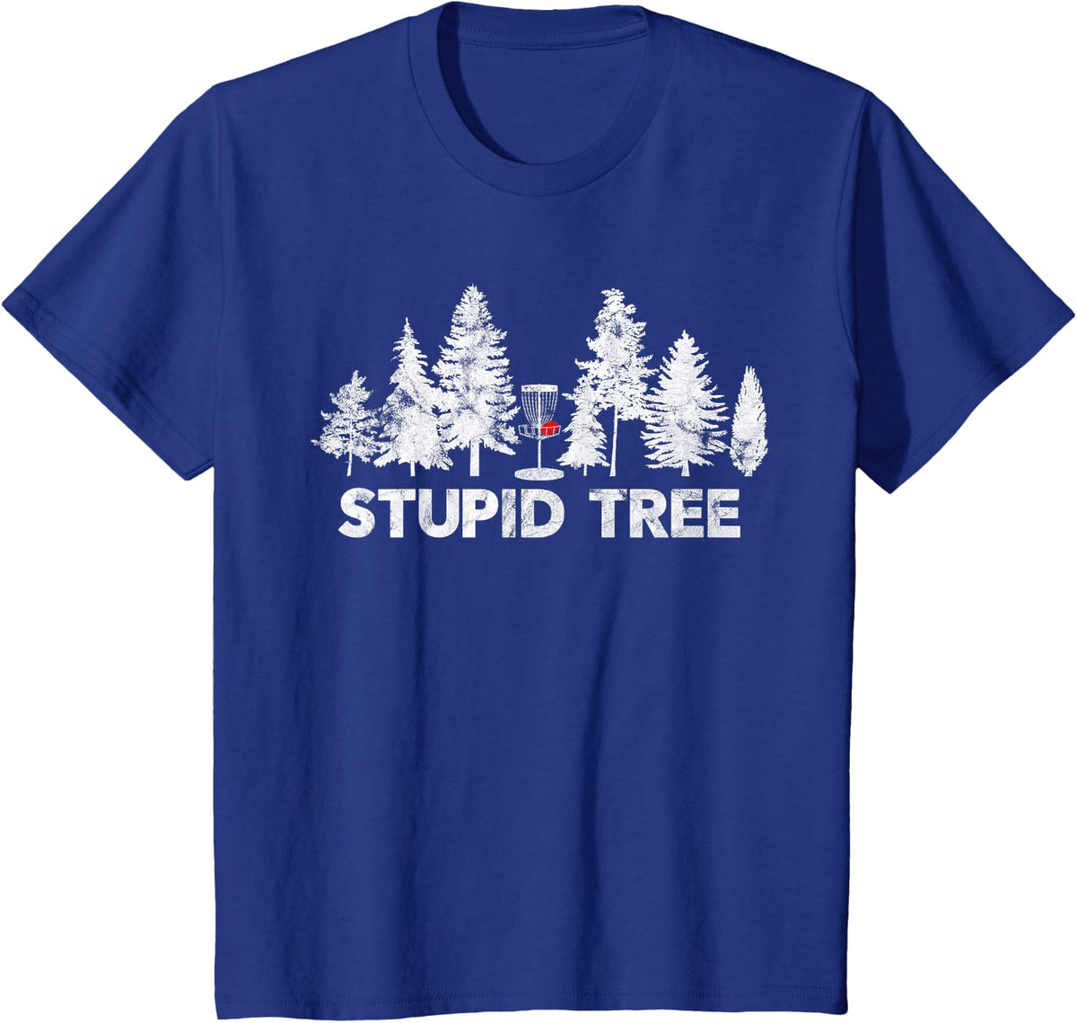 Funny Disc Golf Shirt For Men Women and Kids | Stupid Tree T-Shirt - Royal Blue