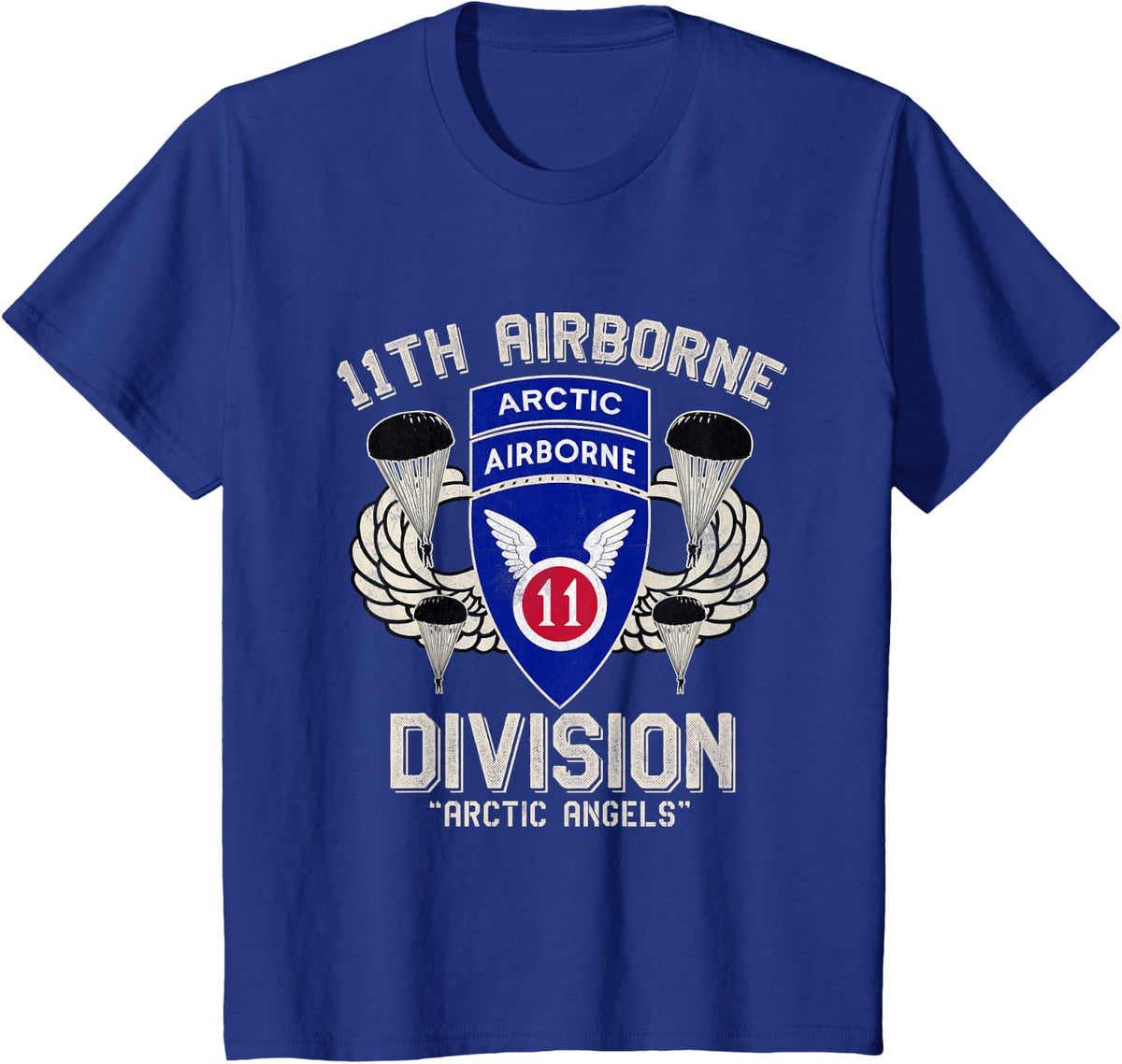 11th Airborne Division Parachutist Badge Arctic Angels Gift T-Shirt - Royal Blue