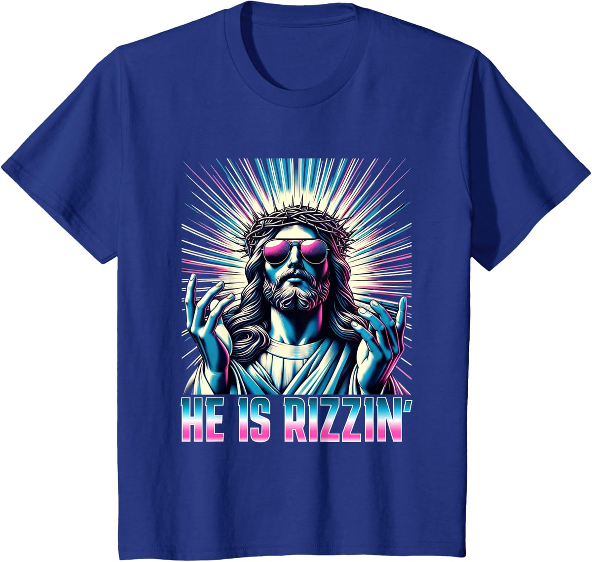 Resurrection Funny Easter Rizz He is Rizzin Jesus T-Shirt - Royal Blue