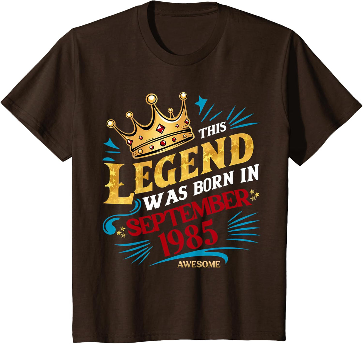 A Legend Was Born In September 1985 Awesome Man Birthday T-Shirt - Brown